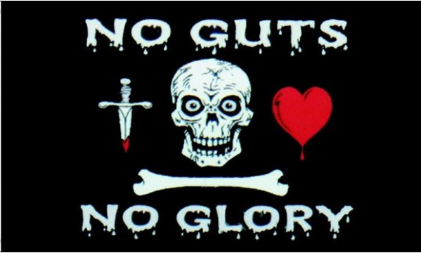 No Guts No Glory